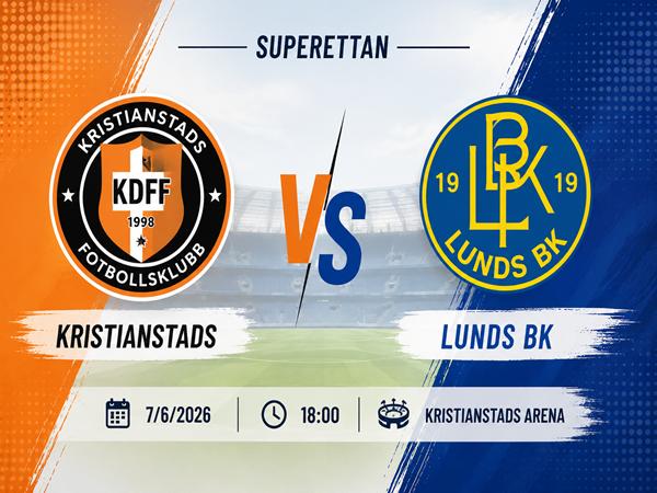 Nhận định trận đấu Kristianstads vs Lunds BK